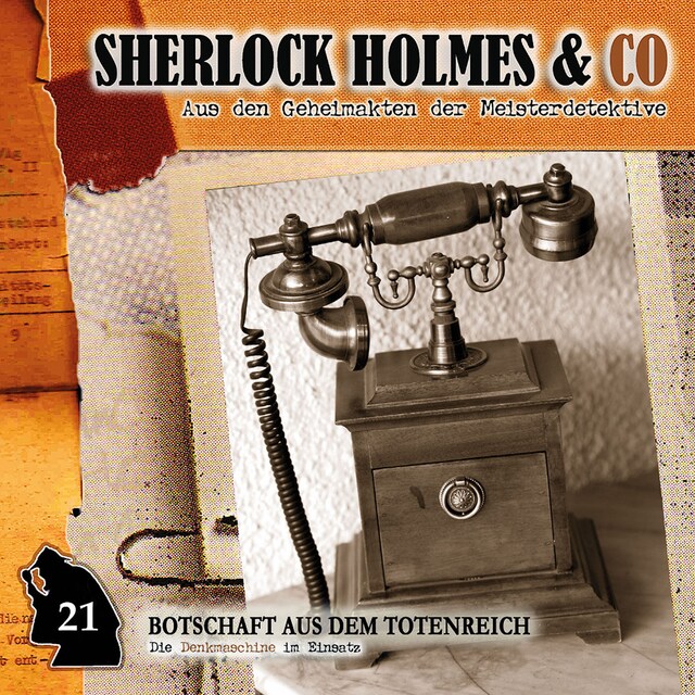 Bokomslag for Sherlock Holmes & Co, Folge 21: Botschaft aus dem Totenreich