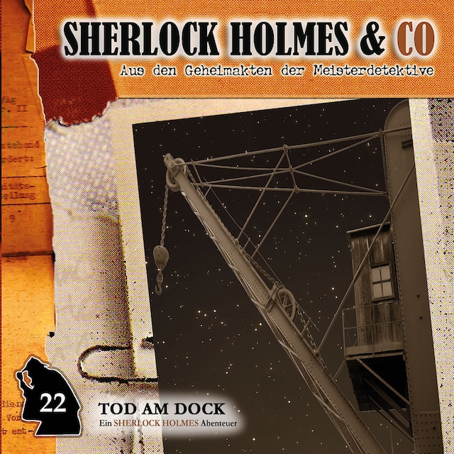Kirjankansi teokselle Sherlock Holmes & Co, Folge 22: Tod am Dock