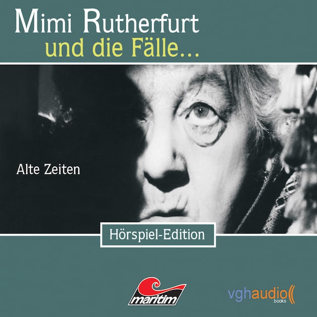 Bogomslag for Mimi Rutherfurt, Folge 1: Alte Zeiten