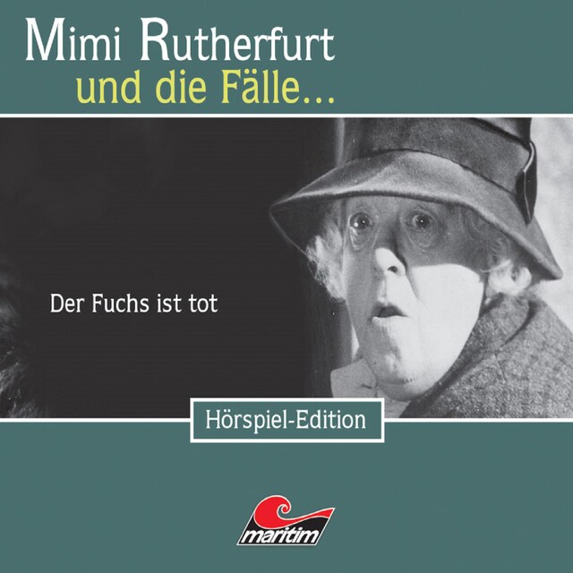 Book cover for Mimi Rutherfurt, Folge 19: Der Fuchs ist tot