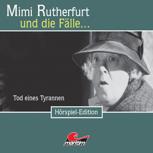 Couverture de livre pour Mimi Rutherfurt, Folge 21: Tod eines Tyrannen