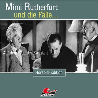 Mimi Rutherfurt, Folge 40: Auf dem Pfad der Ewigkeit als Hörbuch