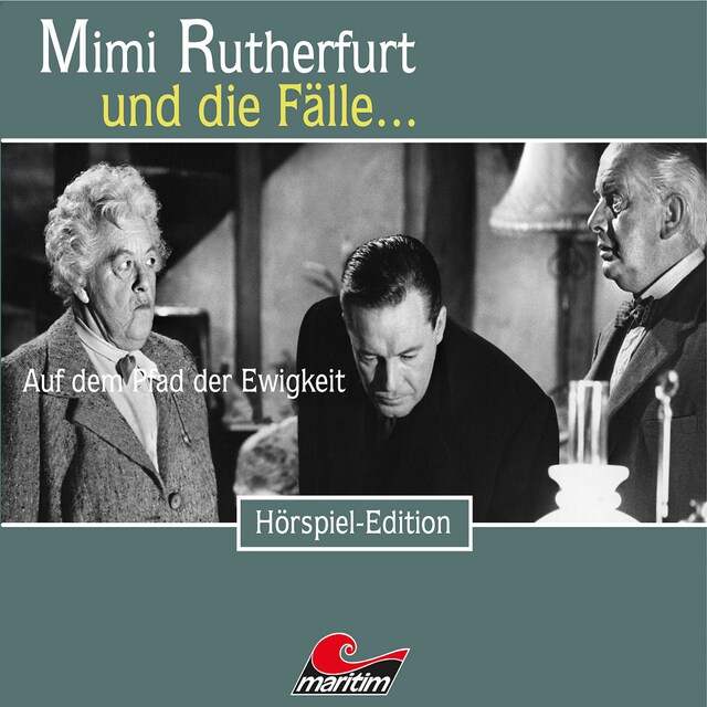 Okładka książki dla Mimi Rutherfurt, Folge 40: Auf dem Pfad der Ewigkeit
