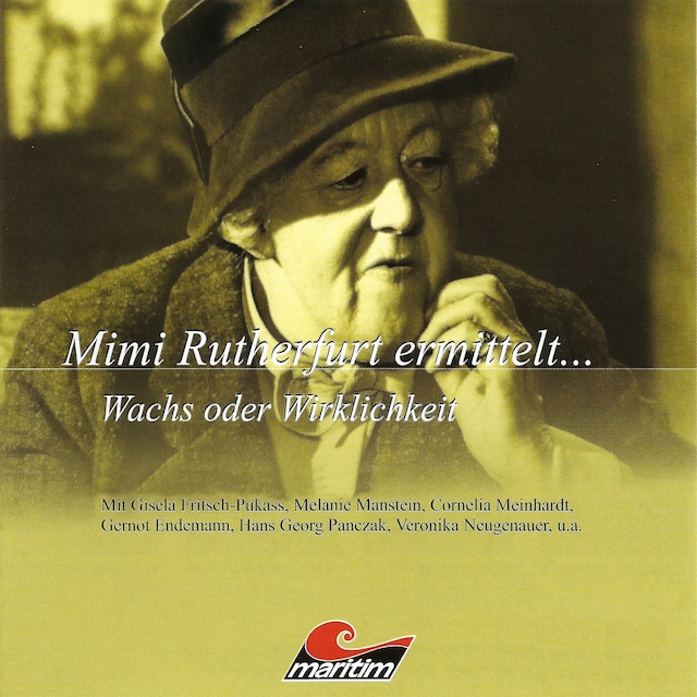 Book cover for Mimi Rutherfurt, Mimi Rutherfurt ermittelt ..., Folge 6: Wachs oder Wirklichkeit