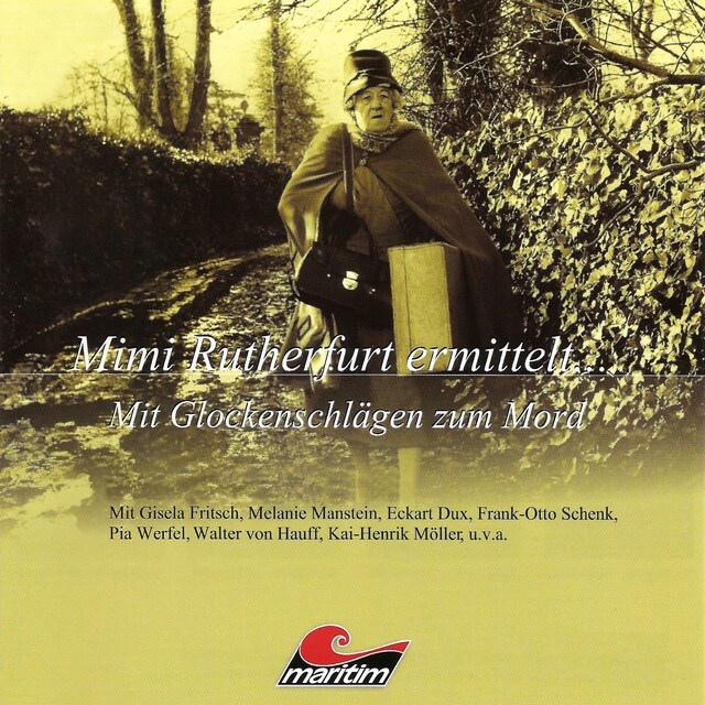 Book cover for Mimi Rutherfurt, Mimi Rutherfurt ermittelt ..., Folge 8: Mit Glockenschlägen zum Mord