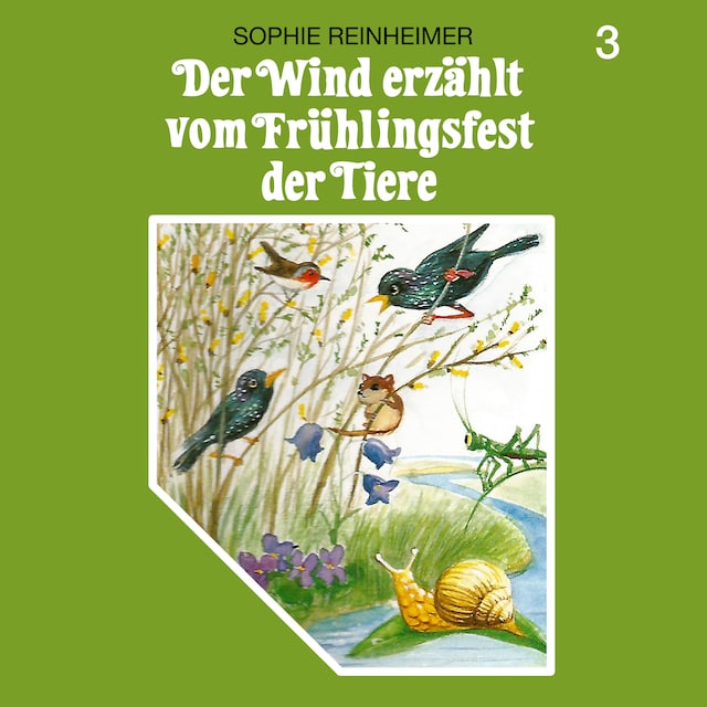 Kirjankansi teokselle Der Wind erzählt, Folge 3: Der Wind erzählt vom Frühlingsfest der Tiere