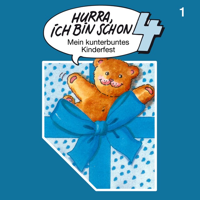 Okładka książki dla Hurra, ich bin schon ..., Folge 1: Hurra, ich bin schon 4