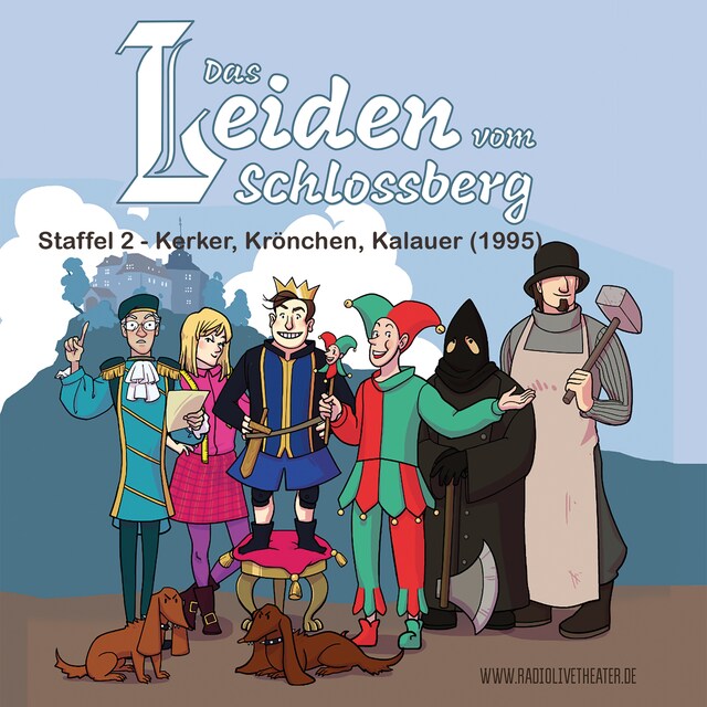 Buchcover für Das Leiden vom Schlossberg, Staffel 2: Kerker, Krönchen, Kalauer (1995), Folge 031-060