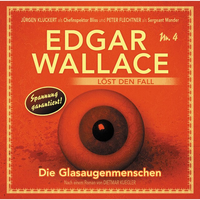 Boekomslag van Edgar Wallace - Edgar Wallace löst den Fall, Nr. 4: Die Glasaugenmenschen