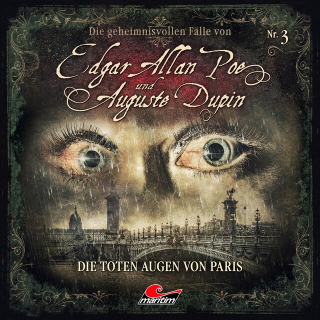 Bokomslag för Edgar Allan Poe & Auguste Dupin, Folge 3: Die toten Augen von Paris