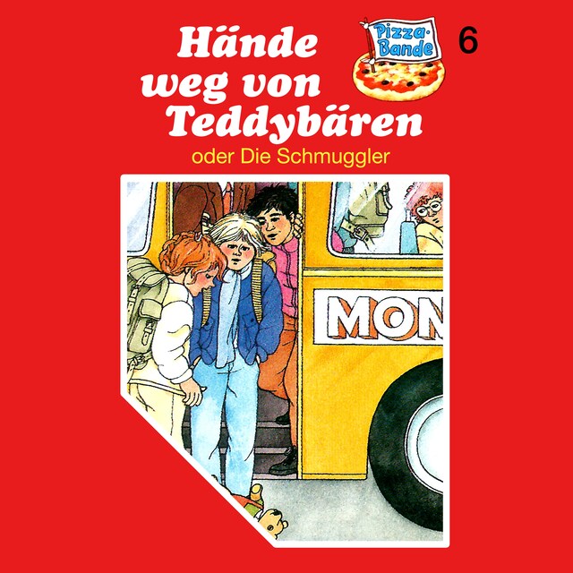 Copertina del libro per Pizzabande, Folge 6: Hände weg von Teddybären (oder Die Schmuggler)