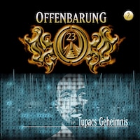 Offenbarung 23, Folge 2: Tupacs Geheimnis