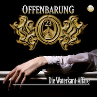 Offenbarung 23, Folge 17: Die Waterkant-Affäre