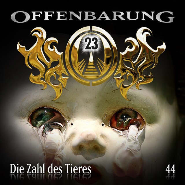 Book cover for Offenbarung 23, Folge 44: Die Zahl des Tieres