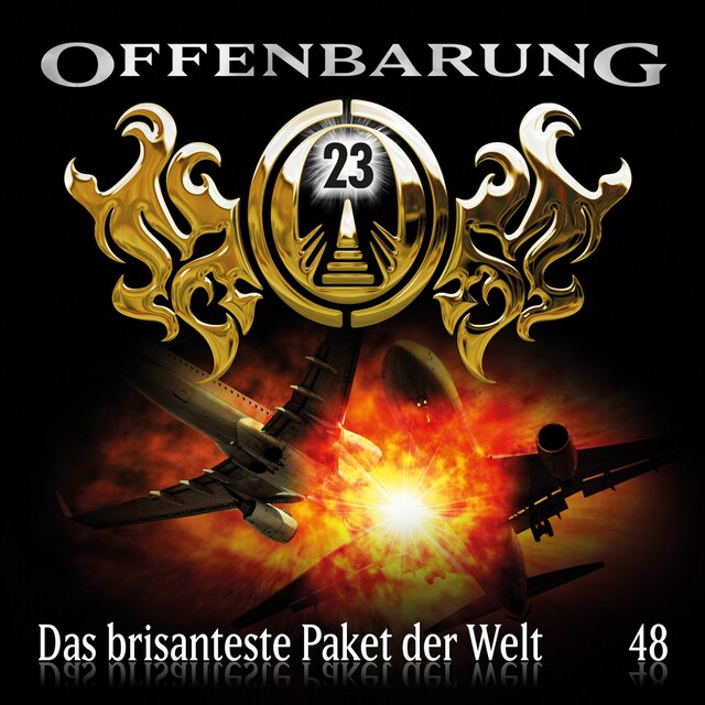 Couverture de livre pour Offenbarung 23, Folge 48: Das brisanteste Paket der Welt