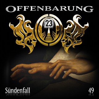 Offenbarung 23, Folge 49: Sündenfall als Hörbuch