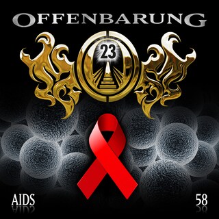 Offenbarung 23, Folge 58: AIDS als Hörbuch