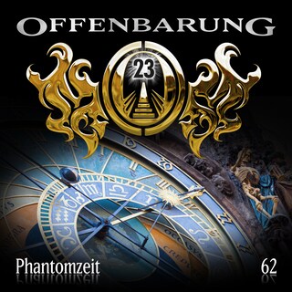 Offenbarung 23, Folge 62: Phantomzeit als Hörbuch