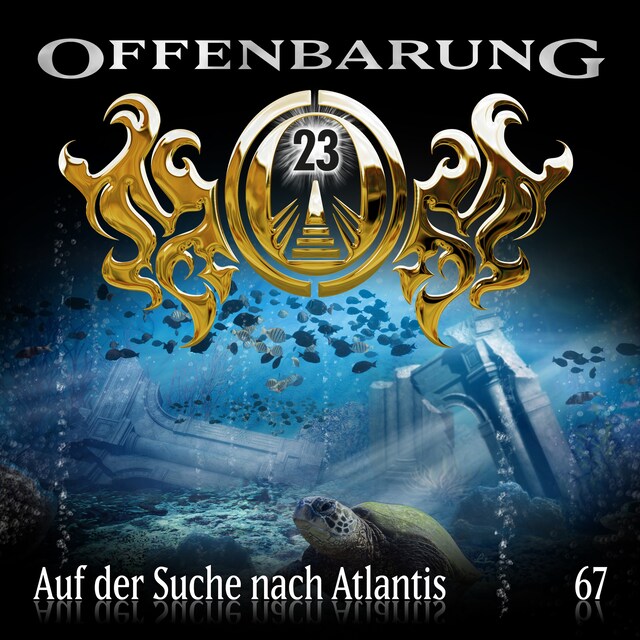 Buchcover für Offenbarung 23, Folge 67: Auf der Suche nach Atlantis