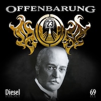 Offenbarung 23, Folge 69: Diesel