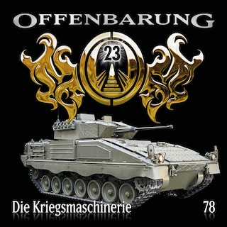 Offenbarung 23, Folge 78: Die Kriegsmaschinerie als Hörbuch