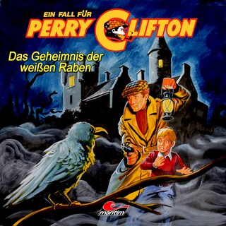 Perry Clifton, Das Geheimnis der weißen Raben als Hörbuch