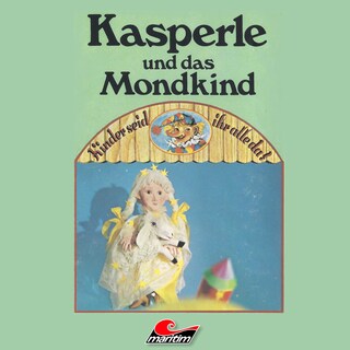 Kasperle, Kasperle und das Mondkind als Hörbuch