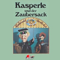 Kasperle, Kasperle und der Zaubersack