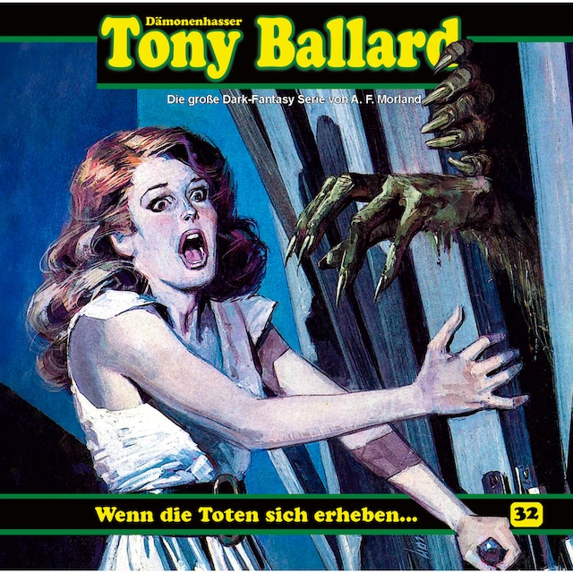 Buchcover für Tony Ballard, Folge 32: Wenn die Toten sich erheben ...