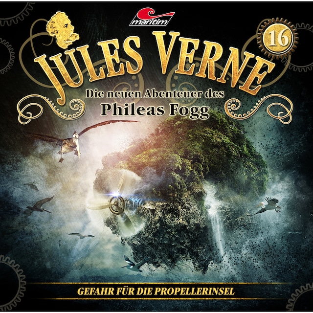 Book cover for Jules Verne, Die neuen Abenteuer des Phileas Fogg, Folge 16: Gefahr für die Propellerinsel