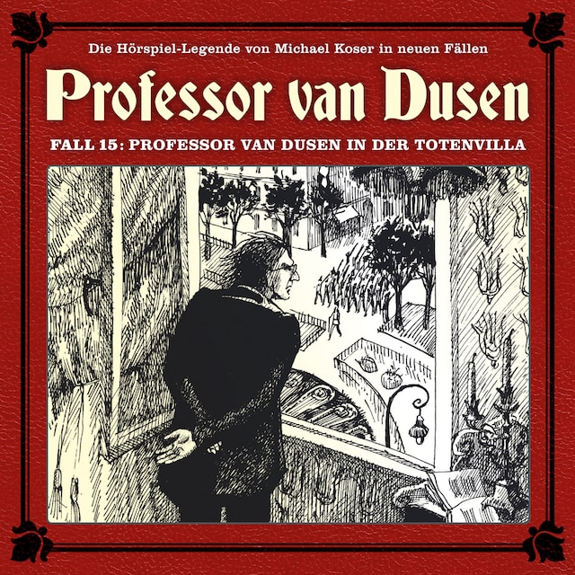 Book cover for Professor van Dusen, Die neuen Fälle, Fall 15: Professor van Dusen in der Totenvilla
