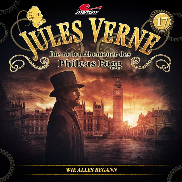 Portada de libro para Jules Verne, Die neuen Abenteuer des Phileas Fogg, Folge 17: Wie alles begann