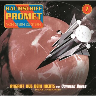 Raumschiff Promet, Folge 7: Angriff aus dem Nichts - Episode 01: Gestrandet! als Hörbuch
