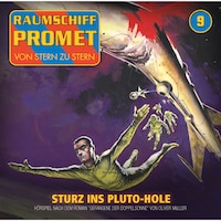 Raumschiff Promet, Folge 9: Sturz ins Pluto-Hole
