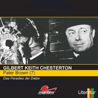 Pater Brown, Folge 7: Das Paradies der Diebe als Hörbuch