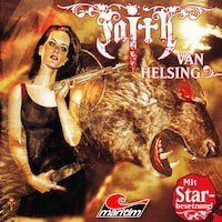 Faith - The Van Helsing Chronicles, Folge 2: Verwandlungen