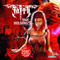 Faith - The Van Helsing Chronicles, Folge 26: Märchenschloss zur Hölle