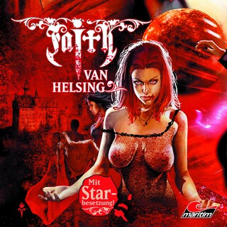 Faith - The Van Helsing Chronicles, Folge 26: Märchenschloss zur Hölle als Hörbuch