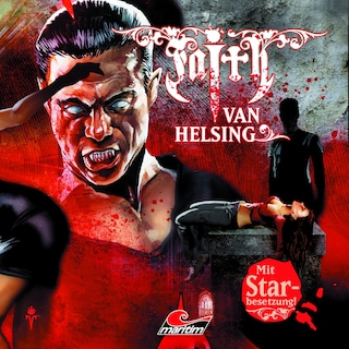 Faith - The Van Helsing Chronicles, Folge 28: Draculas Bluthochzeit als Hörbuch