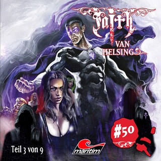Faith - The Van Helsing Chronicles, Folge 50: Die Welt am Abgrund als Hörbuch