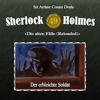 Sherlock Holmes, Die alten Fälle (Reloaded), Fall 49: Der erbleichte Soldat