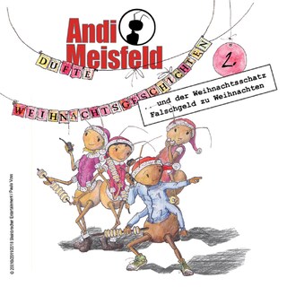 Andi Meisfeld, Folge 2: Dufte Weihnachtsabenteuer als Hörbuch