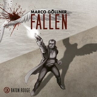 Fallen, Folge 3: Baton Rouge als Hörbuch