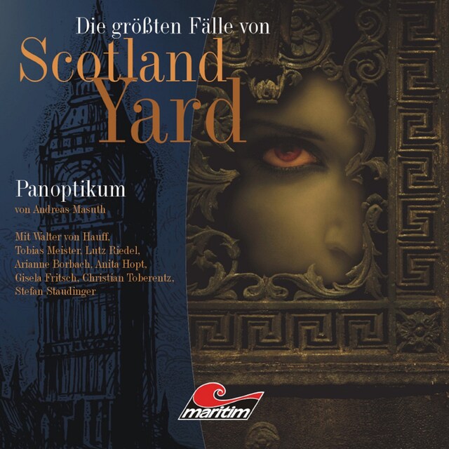 Copertina del libro per Die größten Fälle von Scotland Yard, Folge 12: Panoptikum