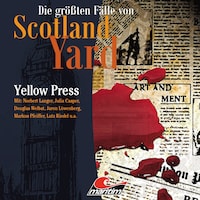 Die größten Fälle von Scotland Yard, Folge 26: Yellow Press
