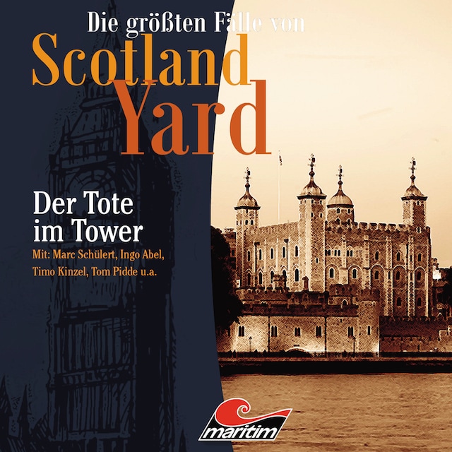 Copertina del libro per Die größten Fälle von Scotland Yard, Folge 27: Der Tote im Tower