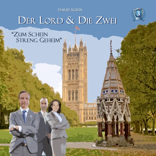 Book cover for Der Lord & die Zwei, Folge 3: Zum Schein streng geheim
