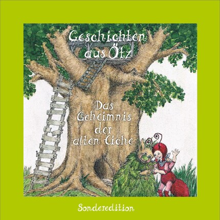 Geschichten aus Ötz, Das Geheimnis der alten Eiche - Sonderedition bookCoverFor