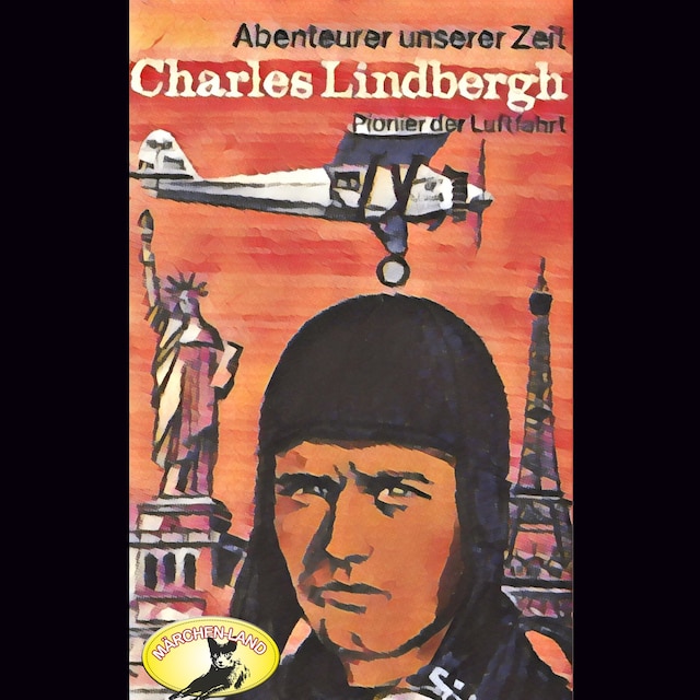 Portada de libro para Abenteurer unserer Zeit, Charles Lindbergh