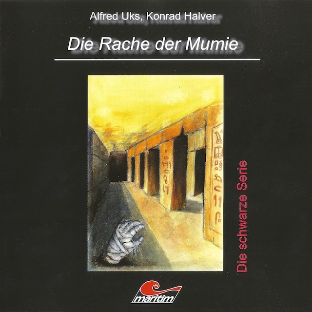 Book cover for Die schwarze Serie, Folge 1: Die Rache der Mumie